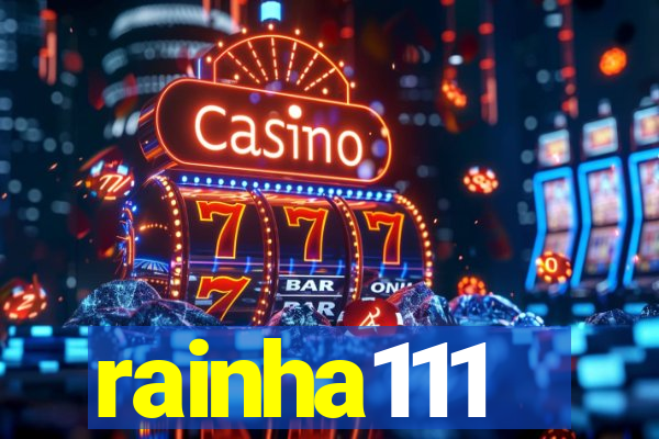 rainha111