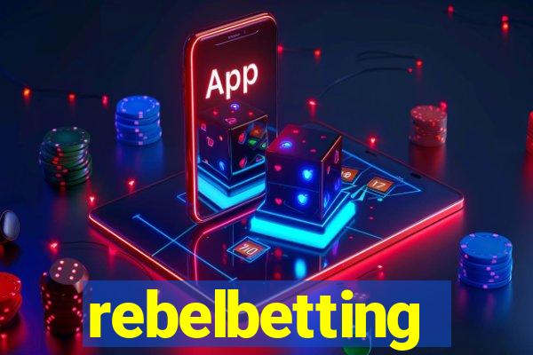 rebelbetting