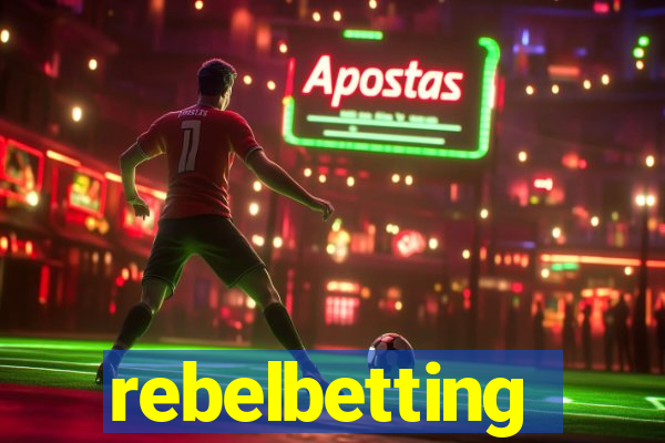 rebelbetting