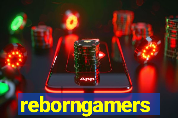 reborngamers