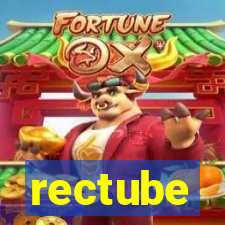 rectube
