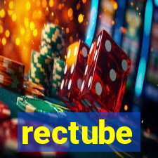 rectube