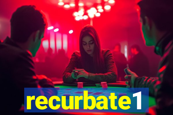 recurbate1