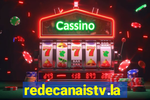 redecanaistv.la