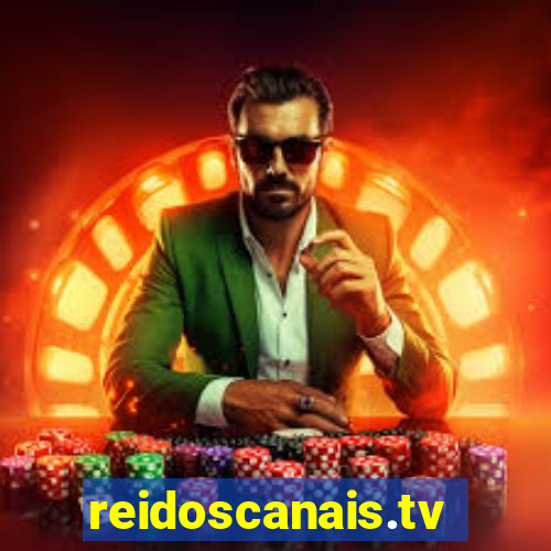 reidoscanais.tv