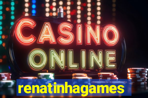 renatinhagames