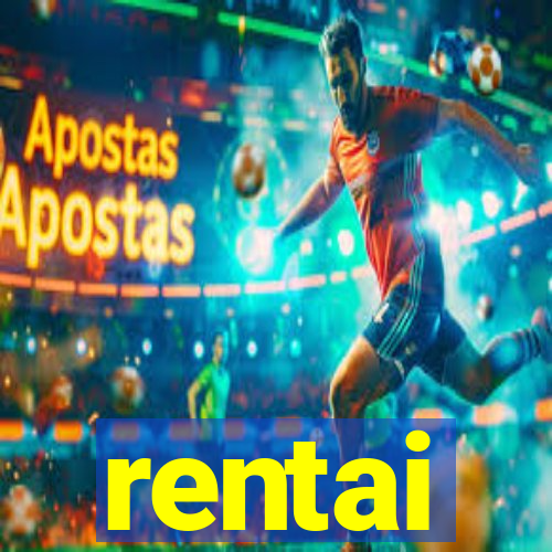 rentai