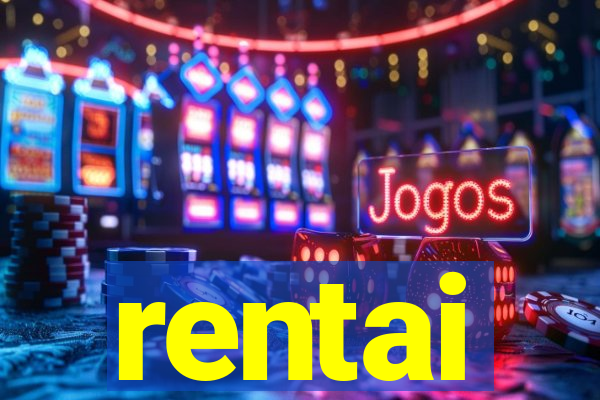 rentai