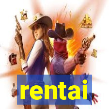 rentai