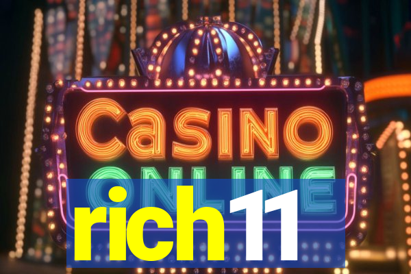rich11