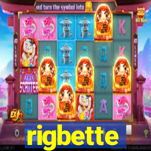 rigbette