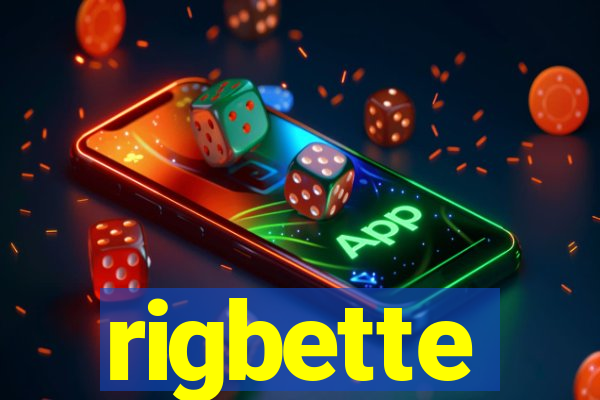 rigbette