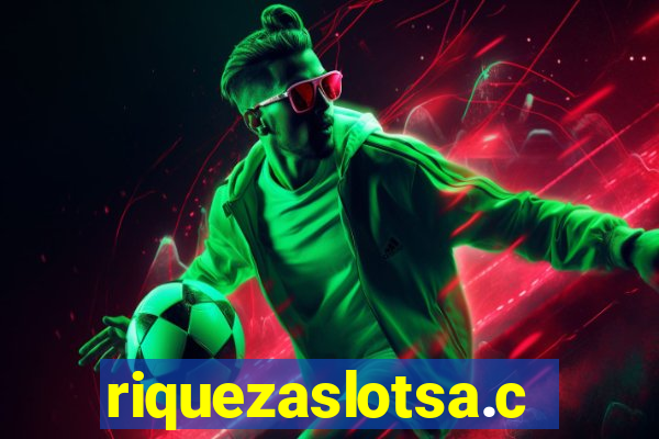 riquezaslotsa.com