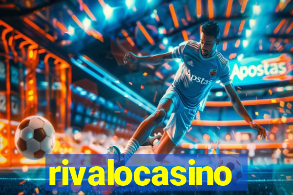 rivalocasino