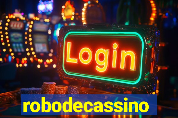 robodecassino