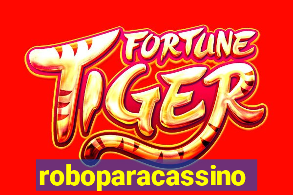 roboparacassino