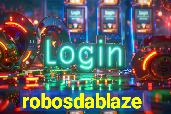 robosdablaze