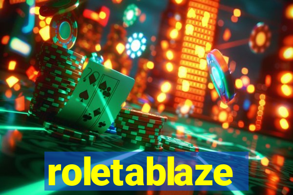 roletablaze