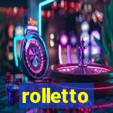 rolletto