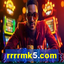 rrrrmk5.com