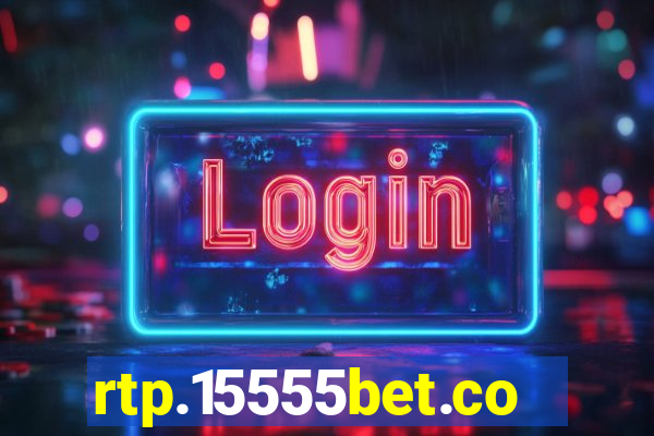 rtp.15555bet.com
