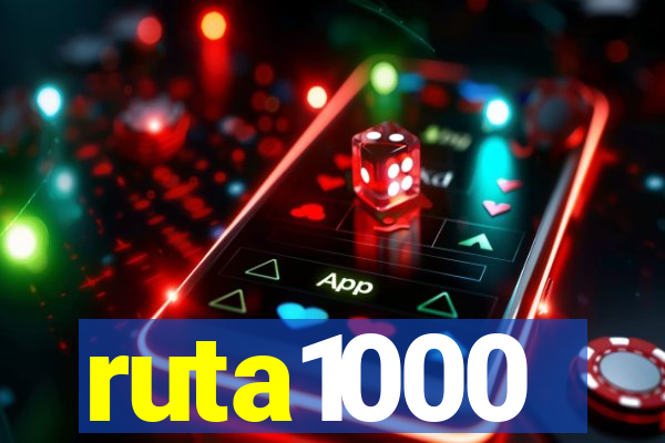 ruta1000