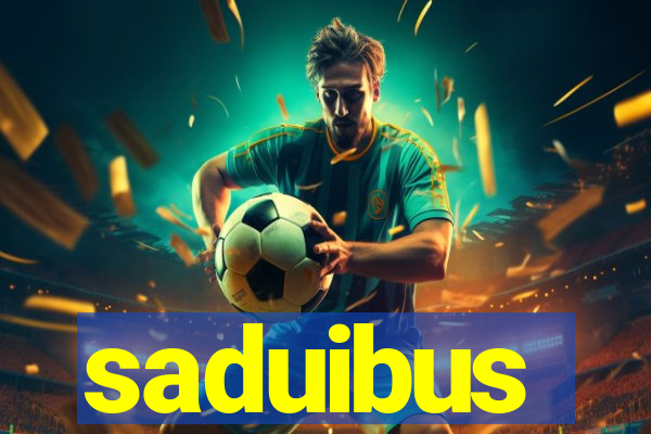 saduibus