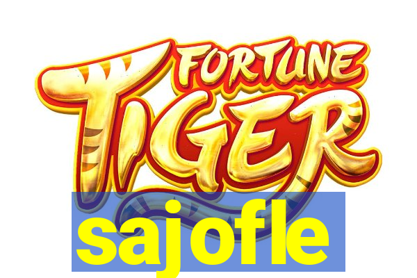 sajofle