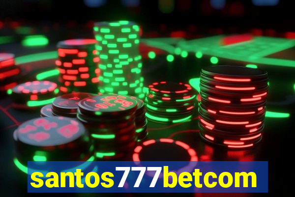 santos777betcom