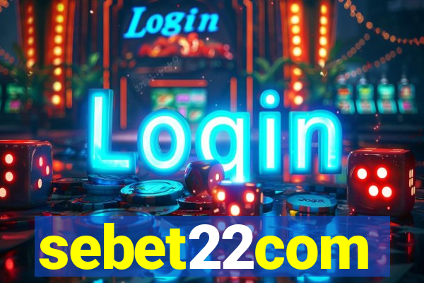 sebet22com