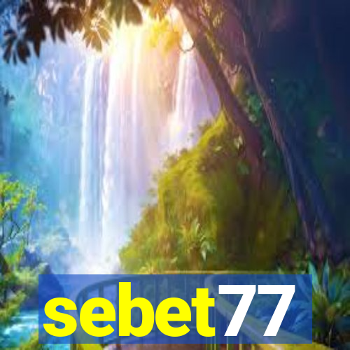 sebet77