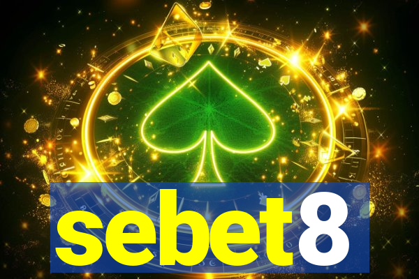 sebet8