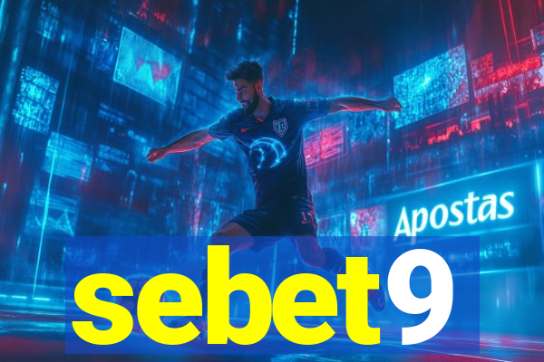sebet9