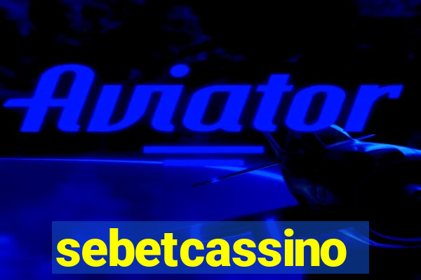 sebetcassino