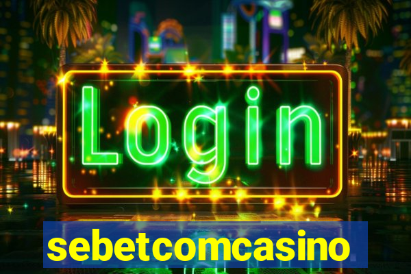 sebetcomcasino