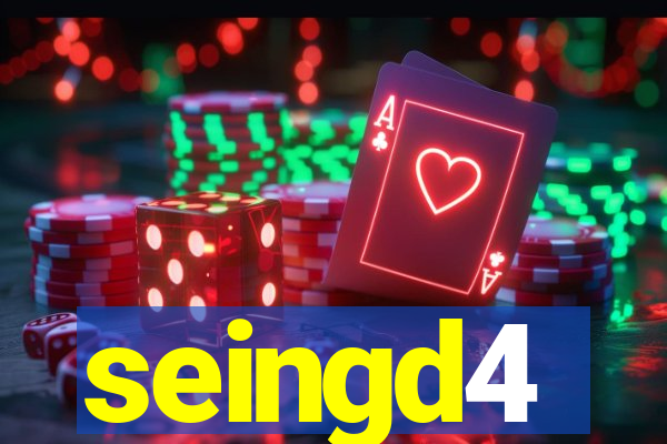 seingd4