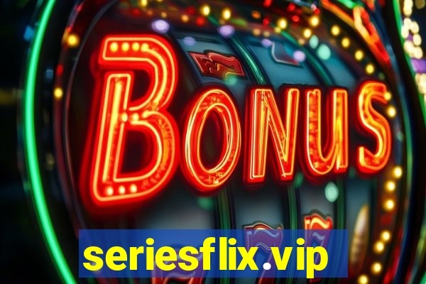 seriesflix.vip