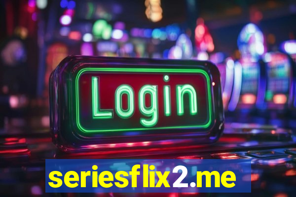 seriesflix2.me