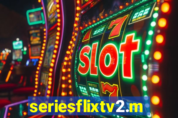 seriesflixtv2.me