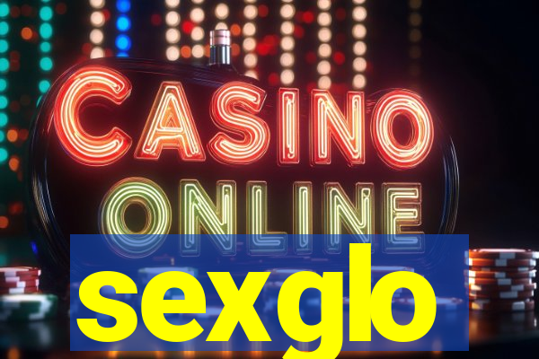 sexglo