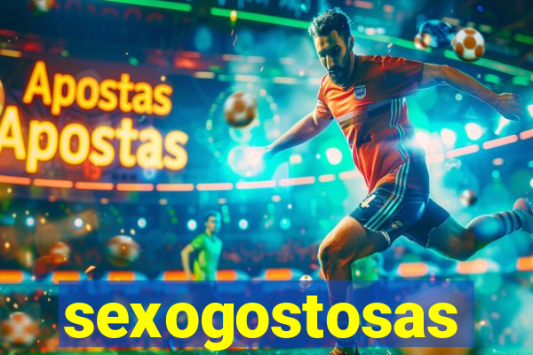 sexogostosas