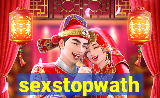 sexstopwath