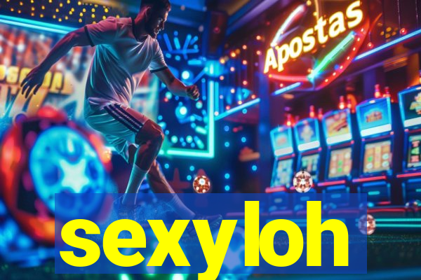 sexyloh