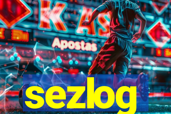 sezlog