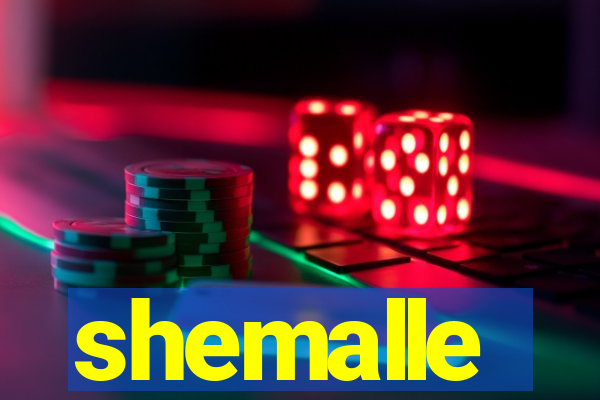 shemalle