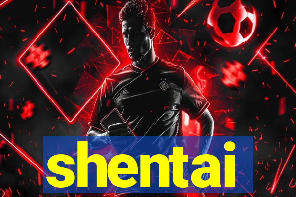shentai