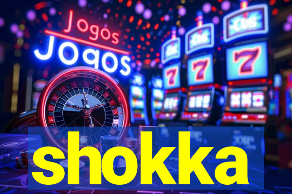 shokka