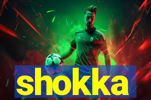 shokka