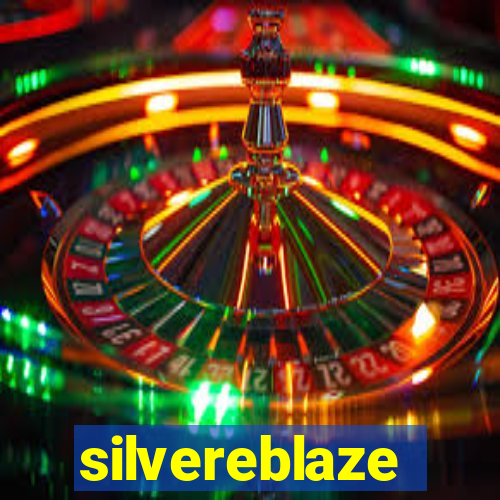 silvereblaze