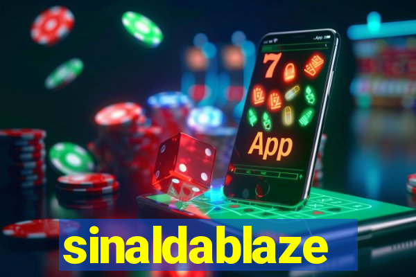 sinaldablaze